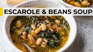 EASY ITALIAN COMFORT FOOD | escarole and beans soup recipe