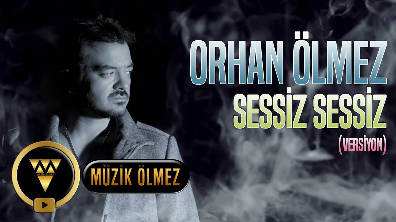 Orhan lmez   Sessiz Sessiz Versiyon Official Video