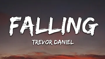 Trevor Daniel - Falling (Lyrics)