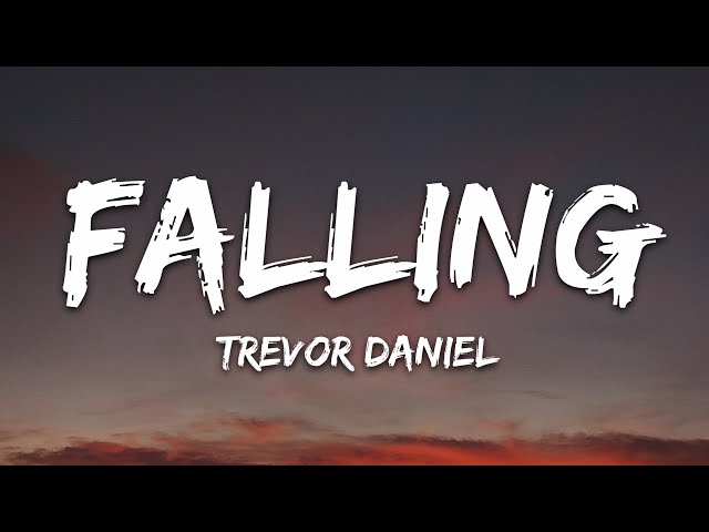 Trevor Daniel - Falling (Lirik) class=