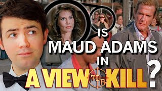 Is Maud Adams In A View to a Kill? | Myths of James Bond