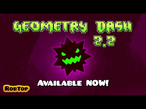 Превью для «Geometry Dash 2.2 Released»