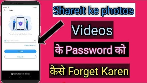 Learn to change the password of Shareit photos and videos.