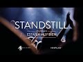 STANDSTILL "Estaría muy bien" Trailer