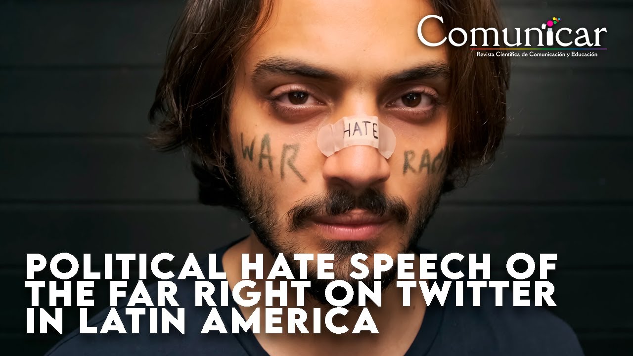 Political hate speech of the far right on Twitter in Latin America