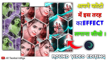 Round Video kaise Banaye |Alight Motion video editing 2024 | Round video editing | Hexagonal video