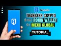 How to transfer crypto from ronin wallet to mexc global  app tutorial