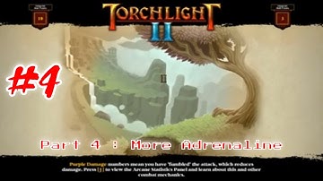 Torchlight 2 - The Adventure Continues PC Gameplay : Part 4 [HD] #Torchlight2 #Game #RPG #Fantasy