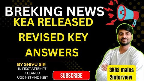 KEA RELEASED REVISED KEY ANSWERS 🛑