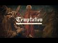 Temptations of Jesus: Luke 4:1-4