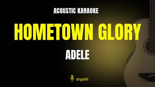 Adele - Hometown Glory (Karaoke Acoustic Guitar)