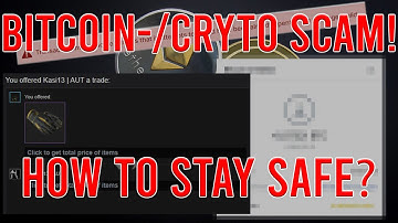 BITCOIN/CRYPTO-SCAM! What is it? How to PREVENT it and KEEP your CS:GO SKINS SAVE?