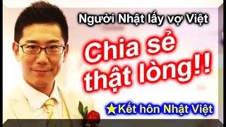 Người Việt kết hôn với người Nhật...HẠNH PHÚC? hay BẤT HẠNH? | Người Nhật lấy vợ Việt