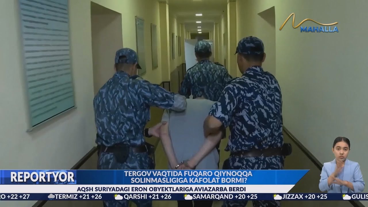 Tergov vaqtida fuqaro qiynoqqa solinmasligiga kafolat bormi?