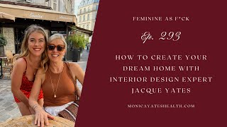 293: How to create your dream home with interior design expert Jacque Yates screenshot 2