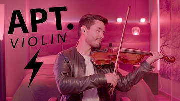 APT. (Violin Cover)  - ROSÉ & Bruno Mars