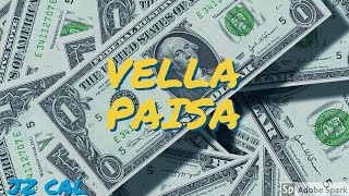 Vella Paisa || JZ CAL || 2020