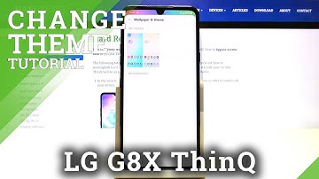 How to Apply Different Theme on LG G8X ThinQ - Change Device Look
