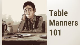 Minding Your Manners: Mastering Table Etiquette in English
