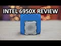 Intel 6950X Review - A $1,700 Processor??