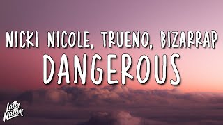 Nicki Nicole, Trueno, Bizarrap - Dangerous (Lyrics/Letra)