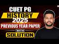 CUET PG History 2025 Previous Year Paper with Solution | Adda247 CUET PG Prep