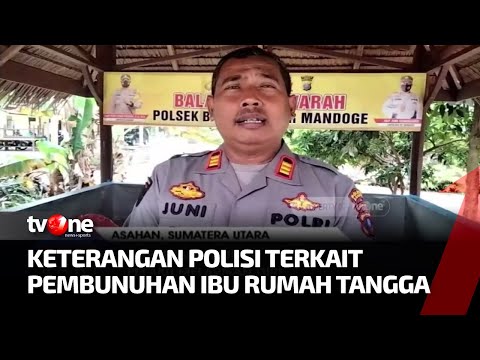 Ibu Rumah Tangga di Asahan Sumut Ditemukan Tewas Penuh Luka Tusukan | Sidik Jari tvOne