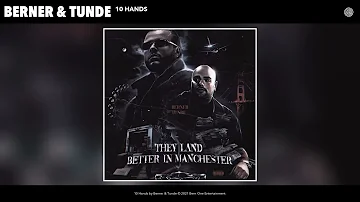 Berner & Tunde - 10 Hands (Audio)