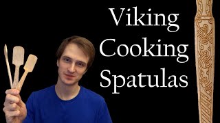Viking age Cooking Spatulas from Hedeby - Viking Gear Review #3