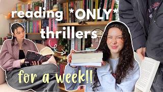 reading *ONLY* thrillers for a week!! 🔍 | no spoiler reading vlog