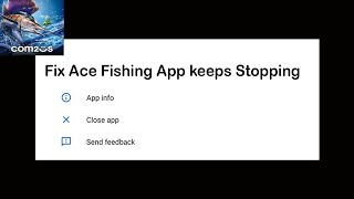 Fix Ace Fishing App Keeps Stopping | Ace Fishing App Crash Issue | Ace Fishing App | PSA 24 screenshot 5