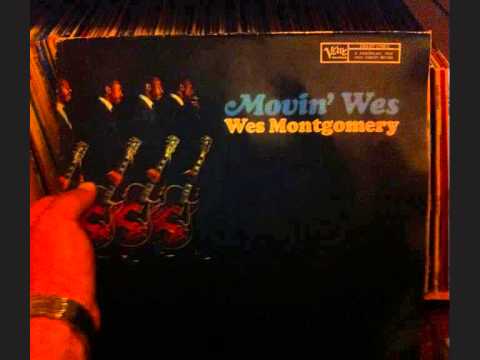 wes montgomery movin wes part 1
