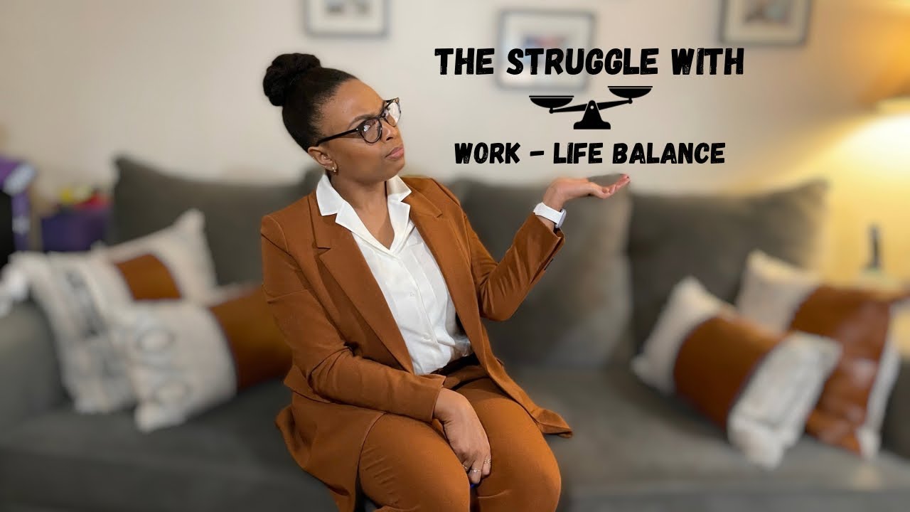 Truth about Work Life Balance - YouTube