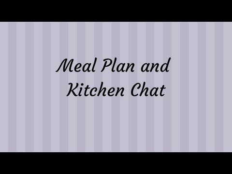 Meal Plan | Kitchen Chat | Grocery Haul | Recipe Links