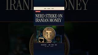 Nerd Strike on Iranian Money