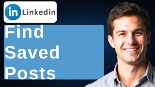 How To Find Saved Posts On LinkedIn [2026 Guide]