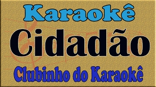 Zé Geraldo   Cidadão - KARAOKE chords