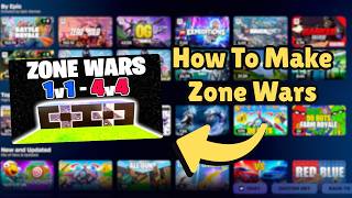 How To Make A 1v1-4v4 Zone Wars (Part 1)