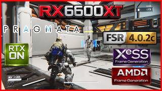 PRAGMATA | RX 6600 XT | FSR 4.0.2c INT8 | Frame Gen (AMD vs XeSS) | Ultra Settings | Ray Tracing On