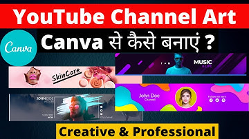 How to Make Professional YouTube Channel Art by Canva | YouTube Channel Art Kaise Banaye
