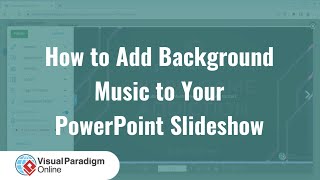 How to Add Background Music for Your PowerPoint Slideshow