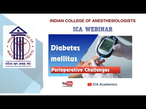Anesthesia concerns in Perioperative Diabetes Mellitus | ICA Webina