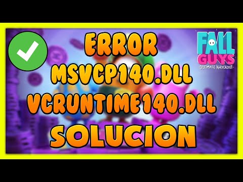 ✅ FALL GUYS ERROR MSVCP140.dll y VCRUNTIME140.dll SOLUCIÓN