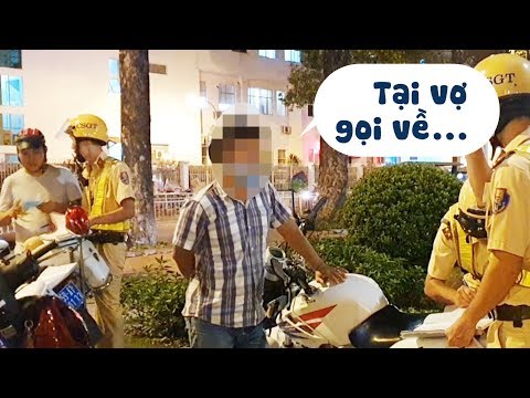 Video Nhậu xỉn chạy SH về, bị CSGT thổi phạt thì đổ… tại vợ... - youtube