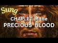 Sung chaplet of the precious blood in song rosary