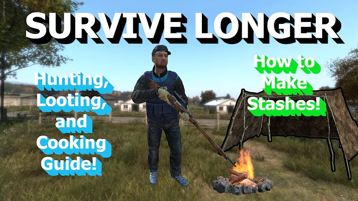Intermediate Surviual Guide to DayZ | Tips & Tricks for Looting, Hunting, Cooking, and Stashes!