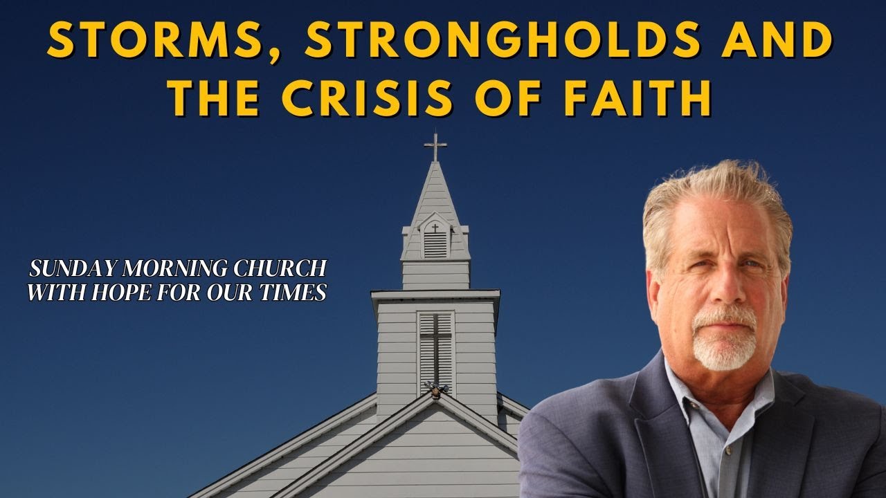 Storms, Strongholds and the Crisis of Faith | Matthew 8