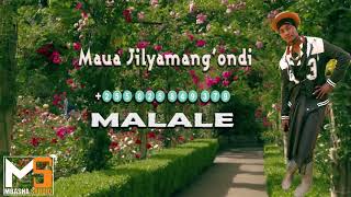 MAUA JILYA MANG'ONDI _ MALALE (0752949587) PRD BY MBASHA STUDIO 2020