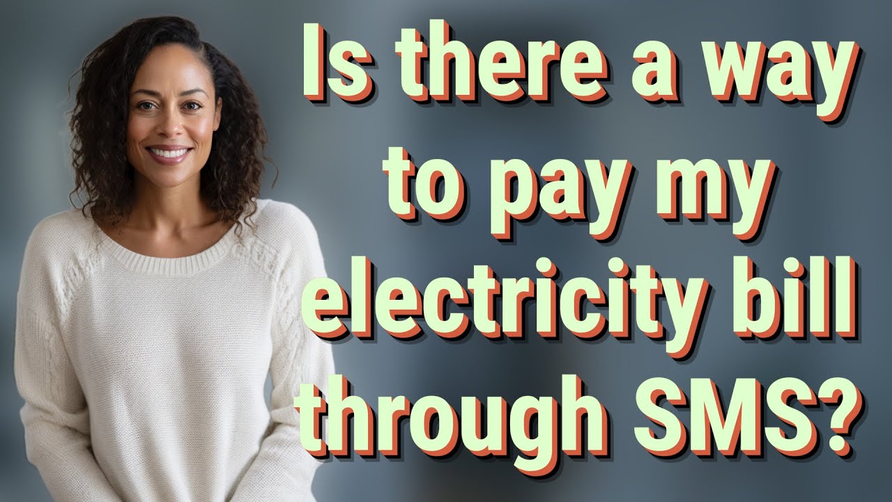 Is there a way to pay my electricity bill through SMS?