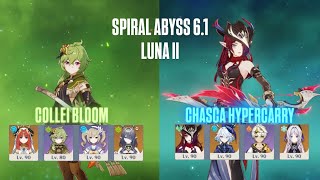 Spiral Abyss 6.1 Luna 2 C6 Collei Bloom & C0 Chasca Hypercarry Genshin Impact